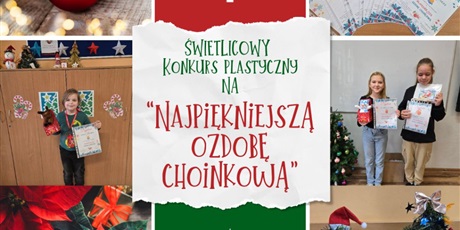 „Najpiękniejsza Ozdoba Choinkowa” - rozstrzygnięcie konkursu