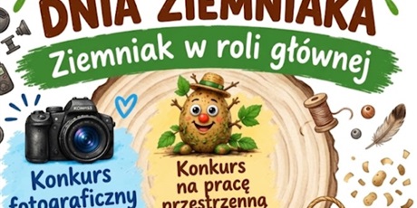 Rozstrzygnięcie konkursu „Ziemniak w roli głównej”!