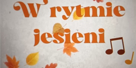 W rytmie jesieni