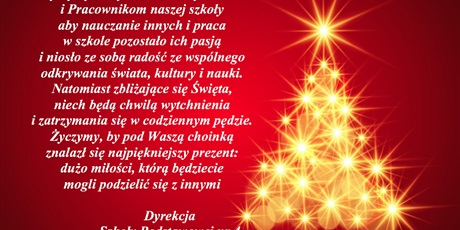 Z okazji Świąt Bożego Narodzenia życzymy Wszystkim Nauczycielom i Pracownikom naszej szkoły